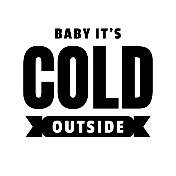 Baby It'S Cold Outside SVG cut file