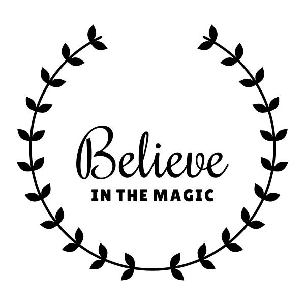 Believe In The Magic SVG cut file