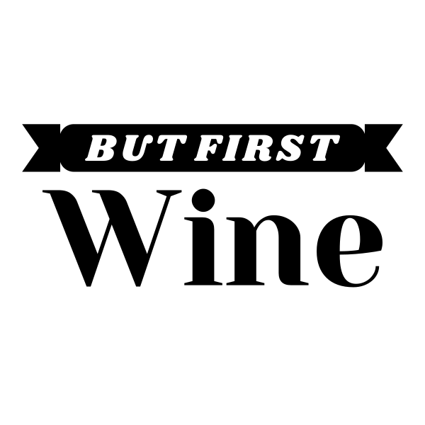But First Wine SVG cut file