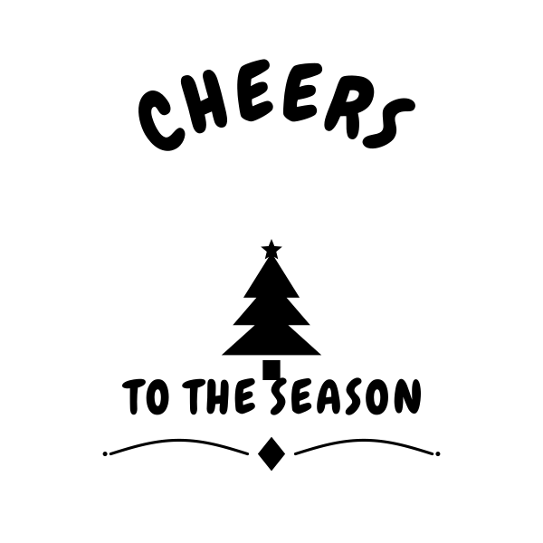 Cheers To The Season SVG cut file