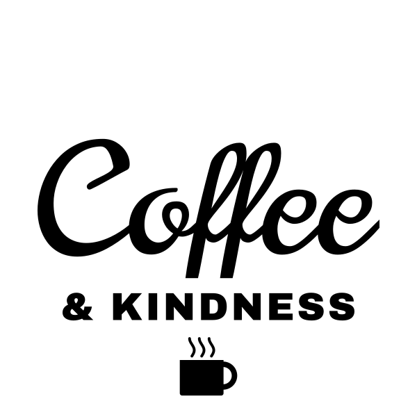 Coffee & Kindness SVG cut file