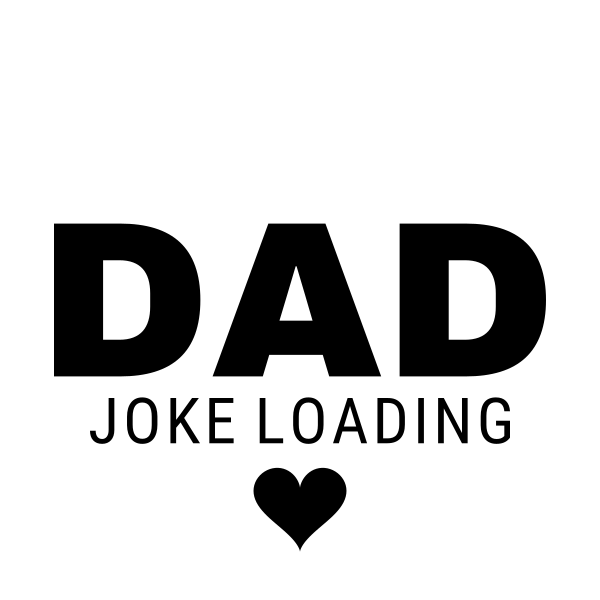 Dad Joke Loading SVG cut file