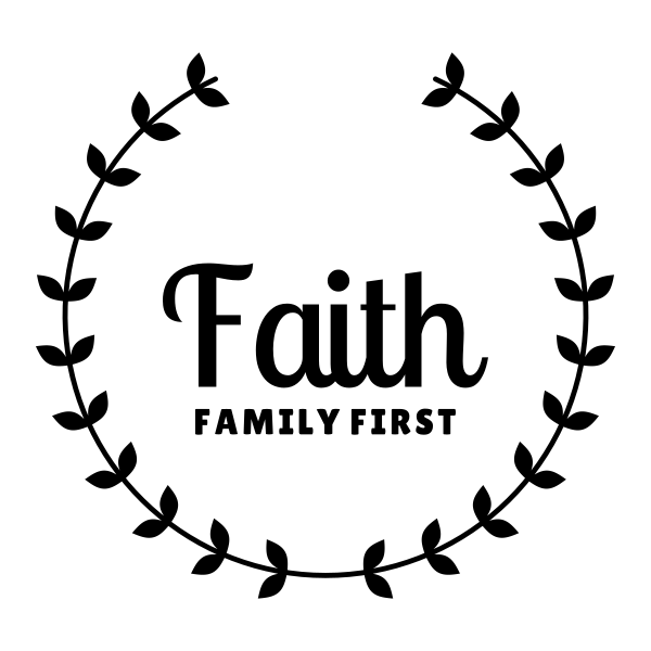 Faith Family First SVG cut file