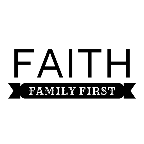 Faith Family First SVG cut file