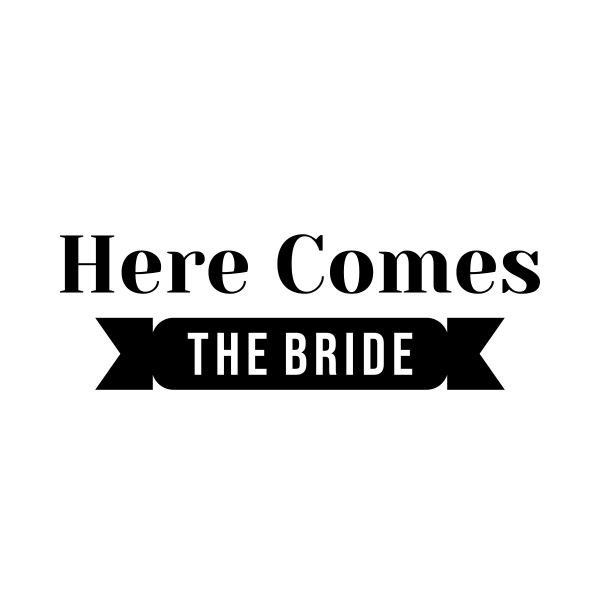 Here Comes The Bride SVG cut file