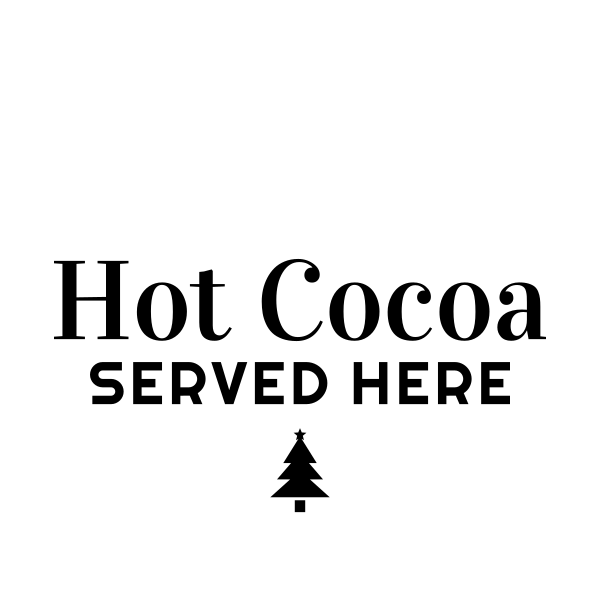 Hot Cocoa Served Here SVG cut file