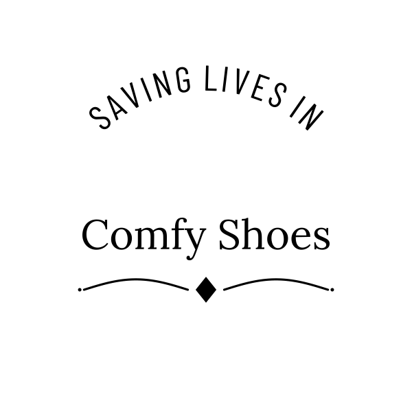 Saving Lives In Comfy Shoes SVG cut file